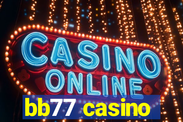 bb77 casino